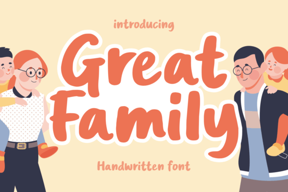 Great Family: The Perfect Handwritten Font for Creative Makers