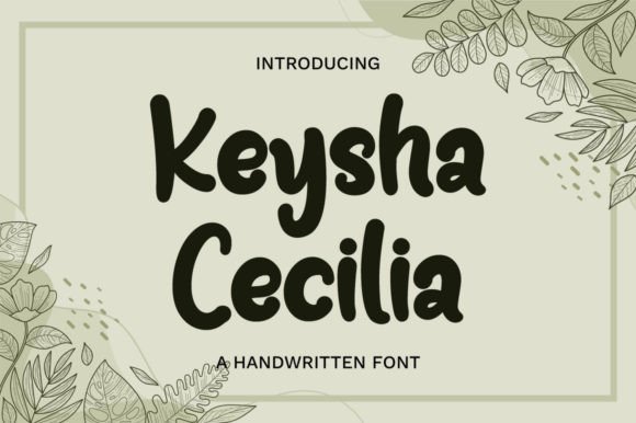 Keysha Cecilia: A Handwritten Font for Charming Branding
