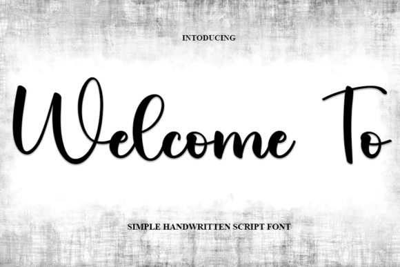 Welcome to: A Script Font with Personality
